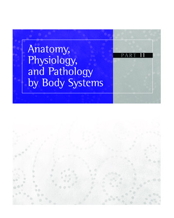 Anatomy, Physiology, And Pathology By Body Systems