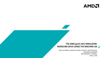THE AMD Gem5 APU SIMULATOR: MODELING GPUS USING 