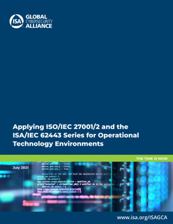Applying ISO/IEC 27001/2 And The ISA/IEC 62443 Series For .