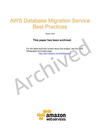 ARCHIVED: AWS Database Migration Service Best Practices