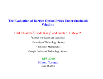 The Evaluation Of Barrier Option Prices Under Stochastic Volatility And .