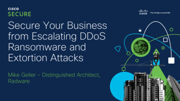 Secure Your Business From Escalating DDoS Ransomware And . - Cisco