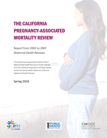 THE CALIFORNIA PREGNANCY-ASSOCIATED MORTALITY 