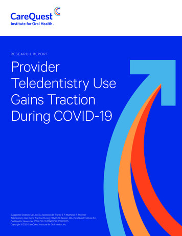 RESEARCH REPORT Provider Teledentistry Use Gains Traction .