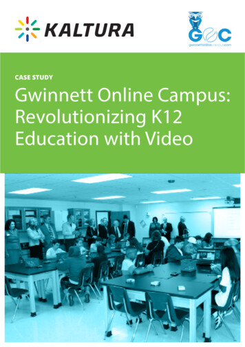 CASE STUDY Gwinnett Online Campus: Revolutionizing K12 Education With Video