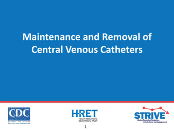 Maintenance And Removal Of Central Venous Catheters