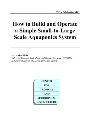 How To Build And Operate A Simple Small-to-Large Scale .