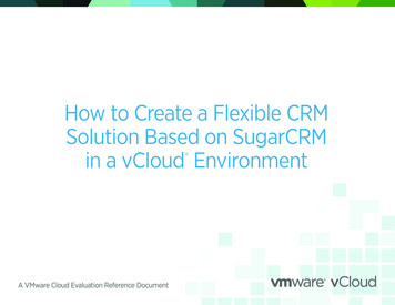 How To Create A Flexible CRM Solution Based On SugarCRM In A . - VMware