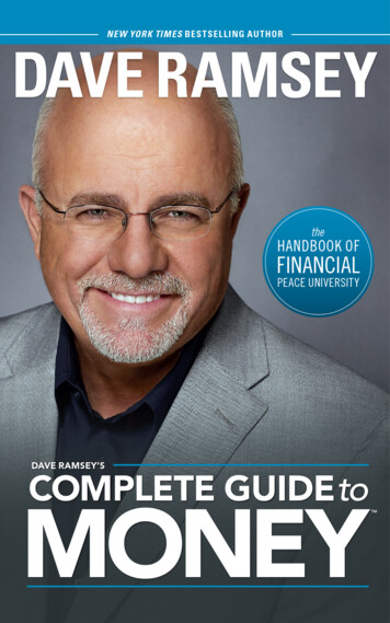 Dave Ramsey's Complete Guide To Money: The Handbook Of Financial Peace .