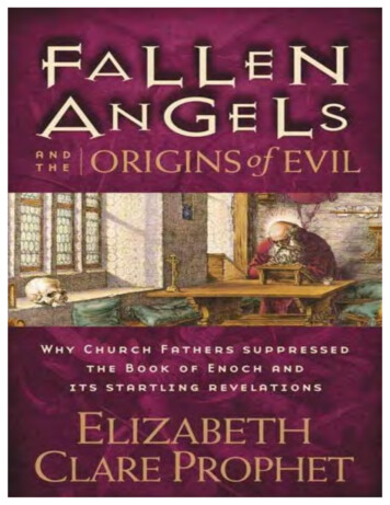 Fallen Angels And The Origins Of Evil - Prophet Elizabeth .