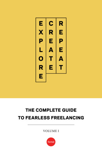 THE COMPLETE GUIDE TO FEARLESS FREELANCING