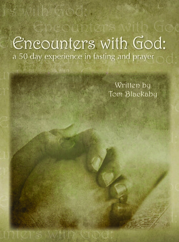 Encounters With God: A 50 Day Experience In Fasting And .