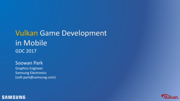 Vulkan Game Development In Mobile - Khronos