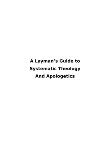 A Layman’s Guide To Systematic Theology And Apologetics