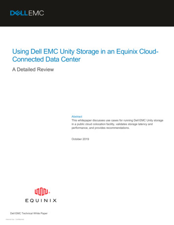 Using Dell EMC Unity Storage In An Equinix Cloud . - Dell Technologies