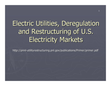 Electric Utilities, Deregulation And Restructuring Of U.S .