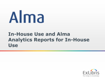 In-House Use And Alma Analytics Reports For In-House Use