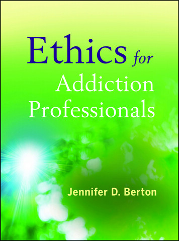 Ethics For Addiction
