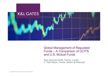 Global Management Of Regulated Funds - A Comparison Of UCITS And U.S .