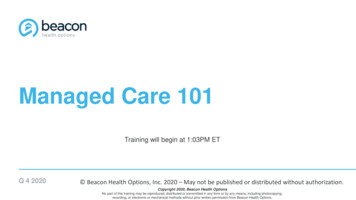 Managed Care 101 Slides - Beacon Health Options