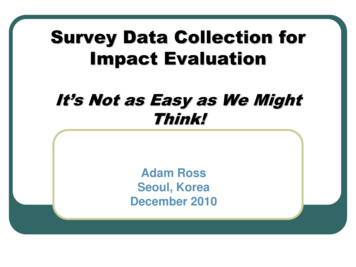 Survey Data Collection For Impact Evaluation - CEGA