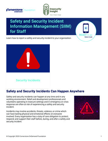 Safety And Security Incident Information Management (SIIM) For Staff
