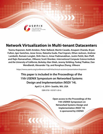 Network Virtualization In Multi-tenant Datacenters - USENIX