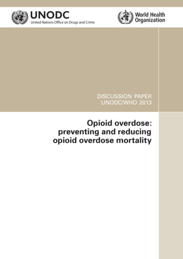 Opioid Overdose: Preventing And Reducing Opioid Overdose Mortality