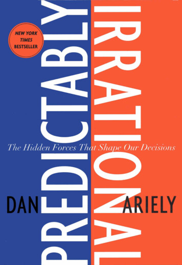 Predictably Irrational: The Hidden Forces That Shape Our .
