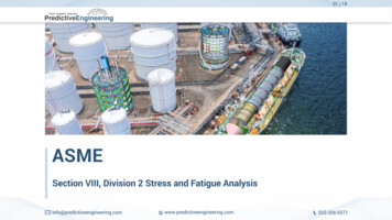 ASME SECTION VIII, DIVISION 2 STRESS AND FATIGUE 