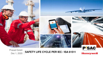 Prasad Goteti SAFETY LIFE CYCLE PER IEC / ISA 61511 Dec 1 .
