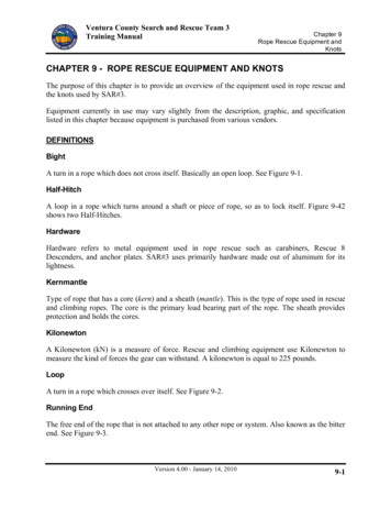 CHAPTER 9 - ROPE RESCUE EQUIPMENT AND KNOTS
