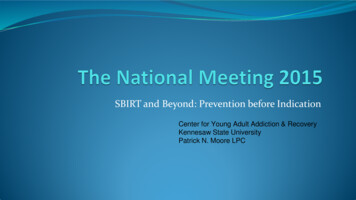SBIRT And Beyond: Prevention Before Indication