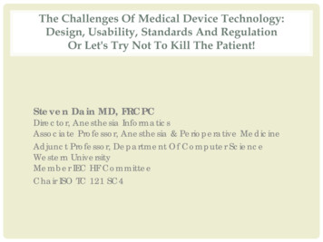 The Challenges Of Medical Device Technology: Design, Usability .