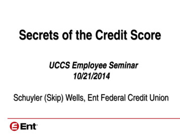 Secrets Of The Credit Score - University Of Colorado