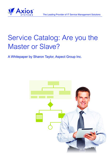 Service Catalog: Are You The Master Or Slave?