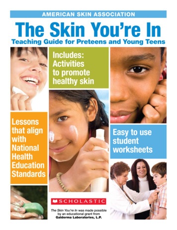 AmericAn Skin ASSociAtion The Skin You're In