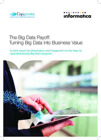 The Big Data Payoff: Turning Big Data Into Business Value