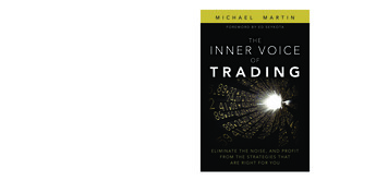 The Inner Voice Of Trading: Eliminate The Noise, And .