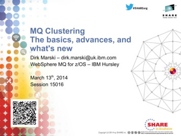MQ Clustering The Basics, Advances, And What's New