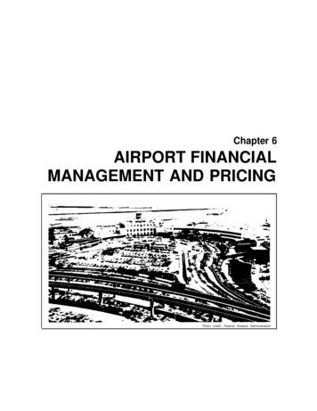 Chapter 6 AIRPORT FINANCIAL MANAGEMENT AND PRICING