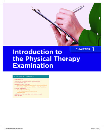 Introduction O T The Physical Therapy Examination