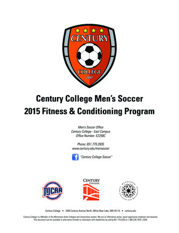 Century College Men’s Soccer 2015 Fitness & Conditioning .
