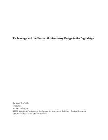 Technology And The Senses: Multi-sensory Design In The .