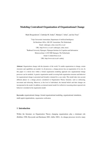 Modeling Centralized Organization Of Organizational Change