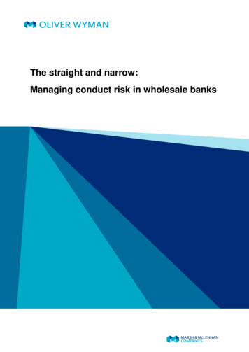 The Straight And Narrow: Managing Conduct Risk In .