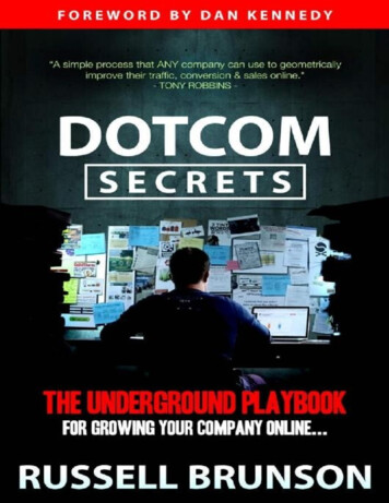 DotCom Secrets: The Underground Playbook For Growing Your .