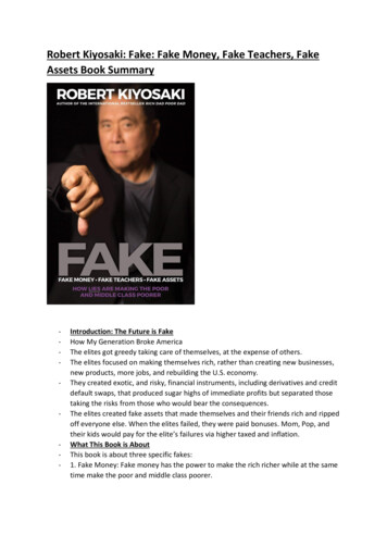 Robert Kiyosaki: Fake: Fake Money, Fake Teachers, Fake .