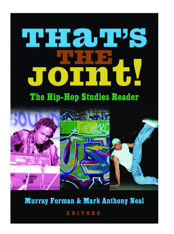 That's The Joint!: The Hip-Hop Studies Reader