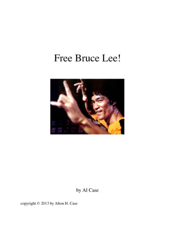 Free Bruce Lee! - Al Case